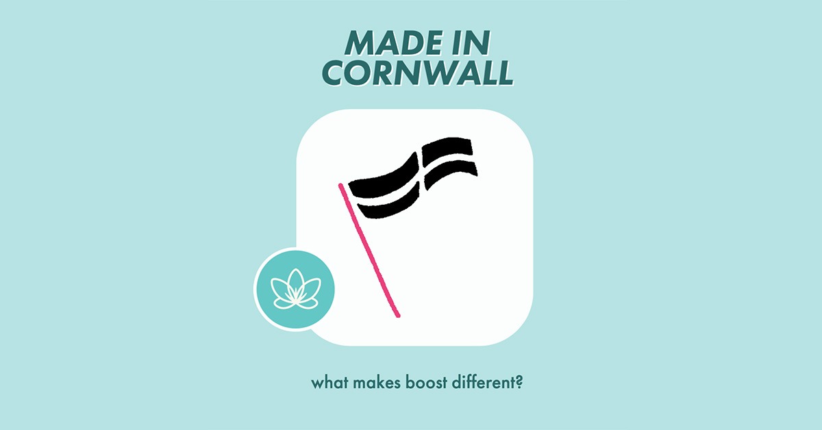 Boosts are made in Cornwall